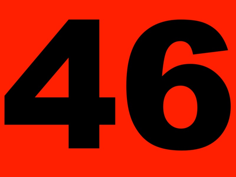 46. Forty-Six